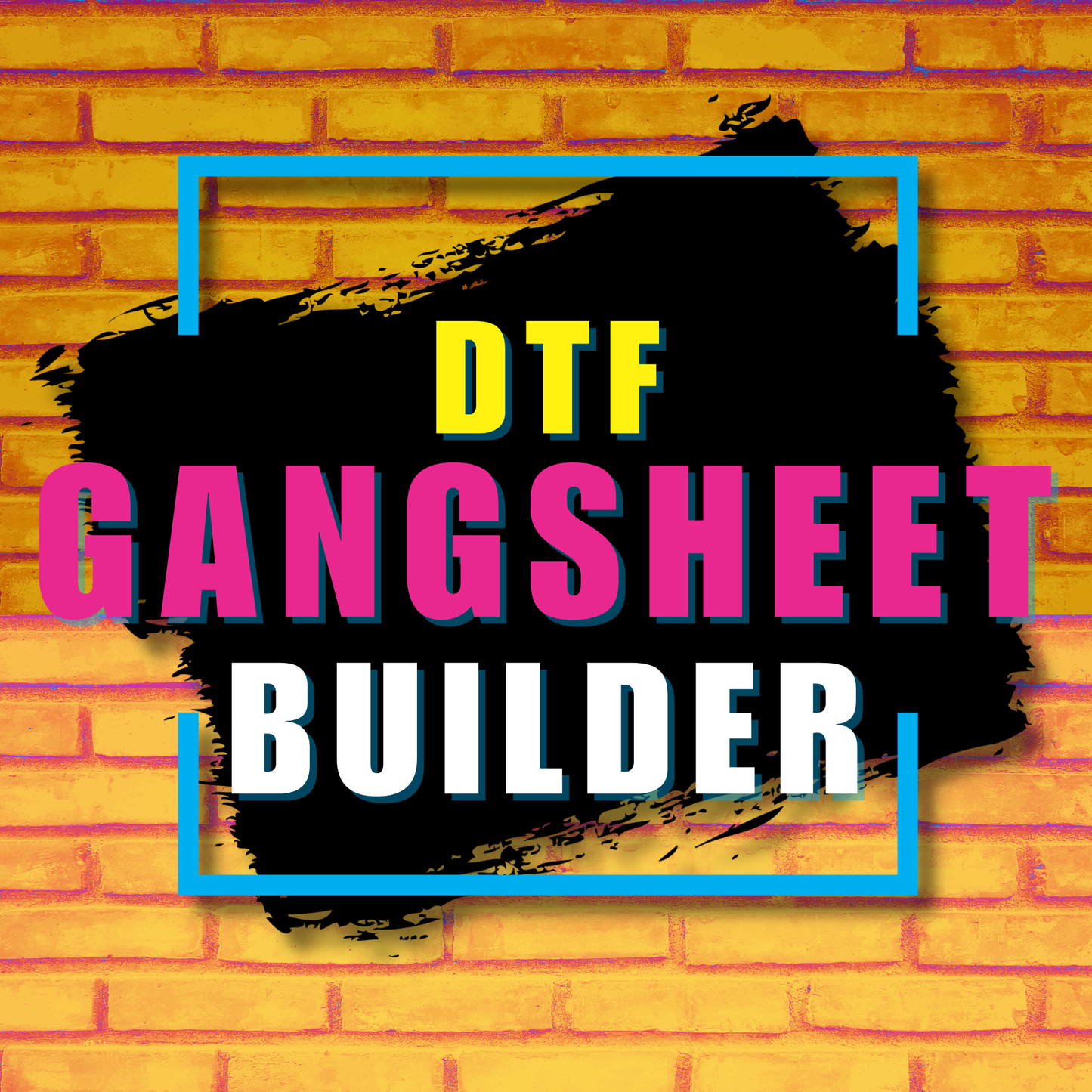 Gang Sheet (Builder)